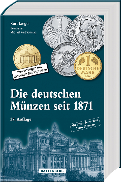 Die deutschen M&uuml;nzen seit 1871 - Kurt Jaeger