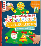 Das Adventskalender-Verbastelbuch f&uuml;r die Allerkleinsten. Schneiden und Kleben. Mit XXL-Poster - Ursula Schwab