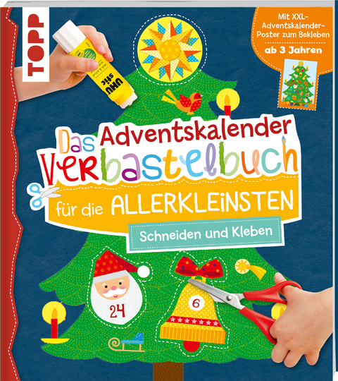 Das Adventskalender-Verbastelbuch f&uuml;r die Allerkleinsten. Schneiden und Kleben. Mit XXL-Poster - Ursula Schwab