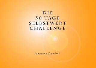 30 Tage Selbstwert - Challenge