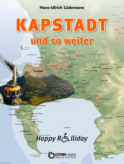 Kapstadt und so weiter - Hans-Ulrich L&uuml;demann