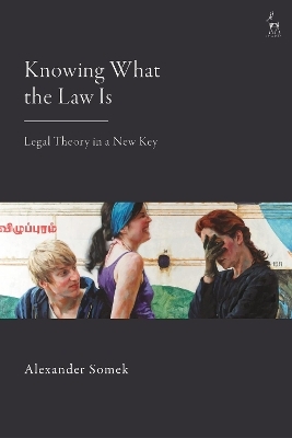 Knowing What the Law Is - Alexander Somek