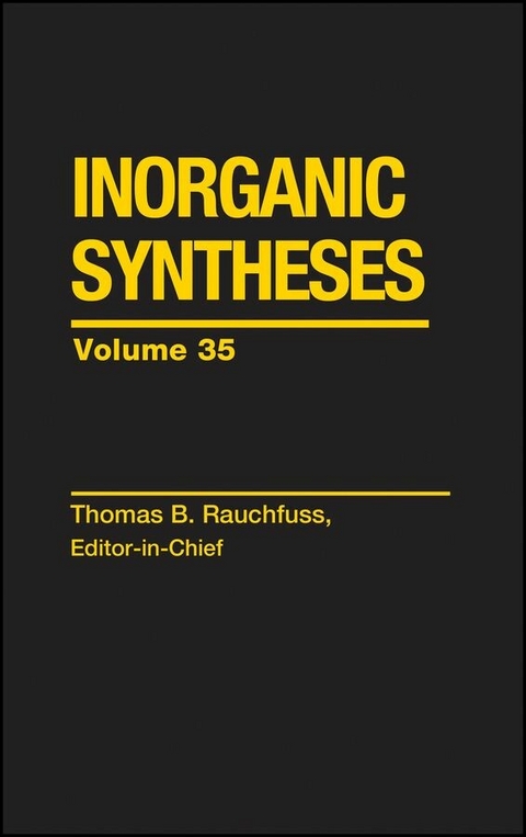 Inorganic Syntheses, Volume 35
