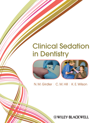 Clinical Sedation in Dentistry