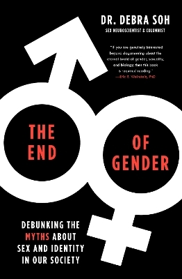The End of Gender - Debra Soh