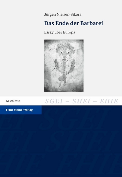 Das Ende der Barbarei - J&uuml;rgen Nielsen-Sikora