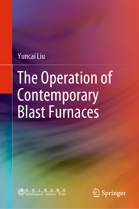 The Operation of Contemporary Blast Furnaces - Yuncai Liu