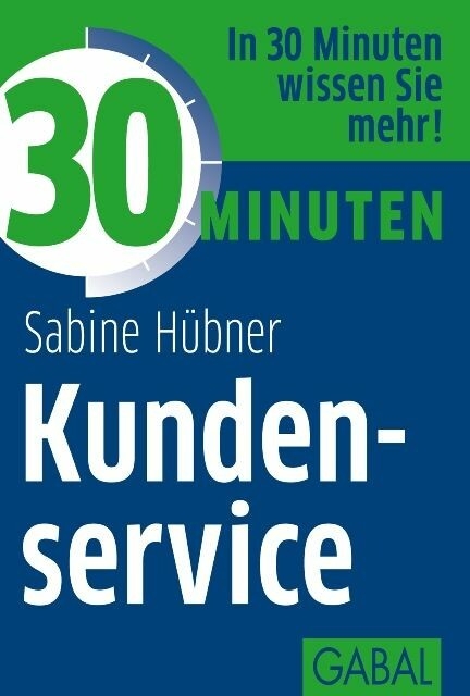 30 Minuten Kundenservice - Sabine H&uuml;bner