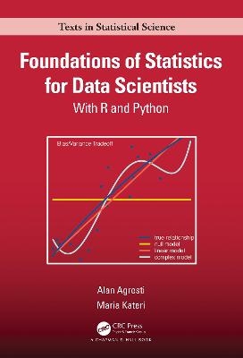 Foundations of Statistics for Data Scientists - Alan Agresti, Maria Kateri