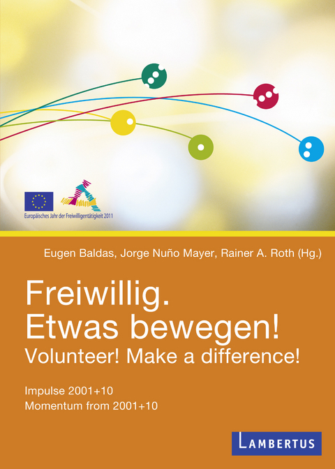 Freiwillig. Etwas bewegen! - 
