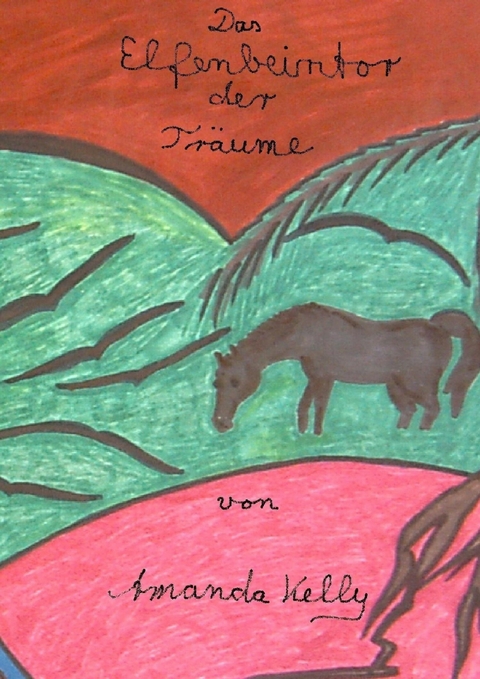 Das Elfenbeintor der Tr&auml;ume - Amanda Kelly