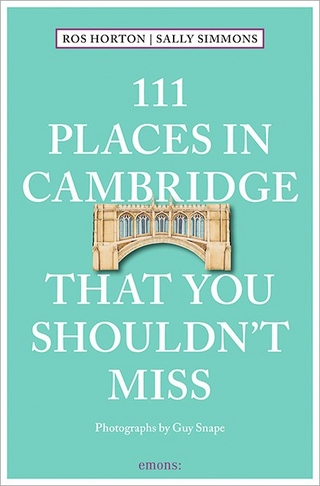 111 Places in Cambridge That You Shouldn't Miss