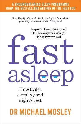 Fast Asleep - Dr Michael Mosley