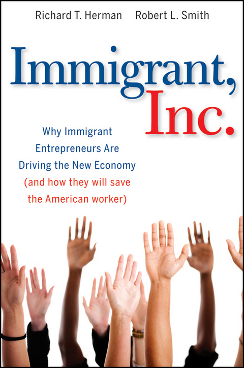 Immigrant, Inc. - Richard T. Herman, Robert L. Smith
