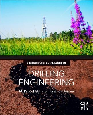 DRILLING ENGINEERING - M. Rafiqul Islam, M. Enamul Hossain