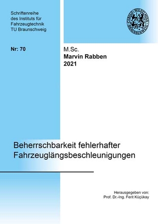 Beherrschbarkeit fehlerhafter Fahrzeuglängsbeschleunigungen