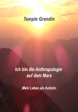 Ich bin die Anthropologin auf dem Mars - Temple Grandin