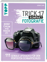 Trick 17 kompakt - Fotografie - Sophie Zahn