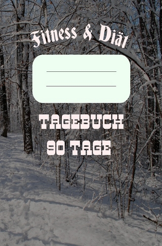 Diät & Fitness Tagebuch 90 Tage