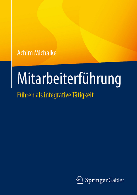 Mitarbeiterf&uuml;hrung - Achim Michalke