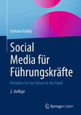 Social Media f&uuml;r F&uuml;hrungskr&auml;fte - Stefanie Babka