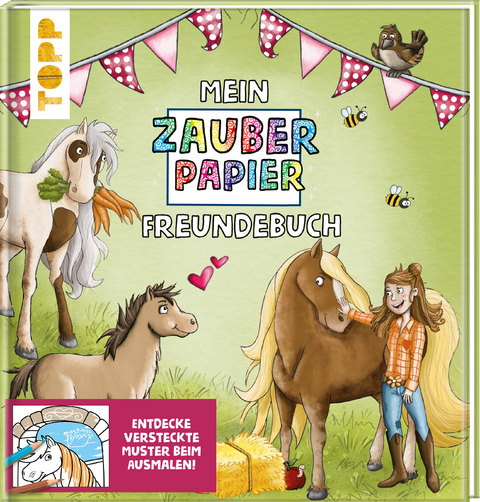 Mein Zauberpapier Freundebuch S&uuml;&szlig;e Pferde - Melanie Kraft