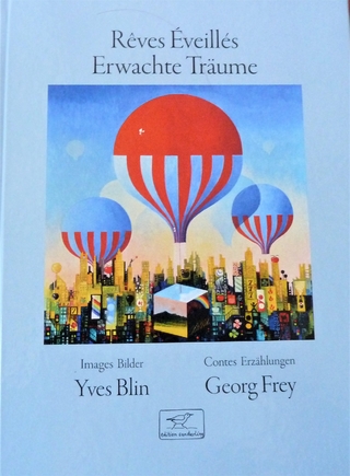 Rêves éveillés - Erwachte Träume