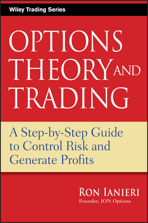 Options Theory and Trading - Ron Ianieri