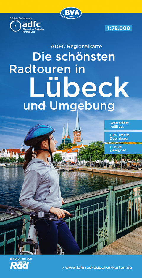 ADFC-Regionalkarte Die sch&ouml;nsten Radtouren in L&uuml;beck und Umgebung, mit Tagestourenvorschl&auml;gen, rei&szlig;- und wetterfest, E-Bike-geeignet, GPS-Tracks-Download