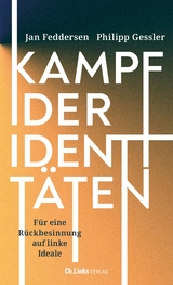 Kampf der Identit&auml;ten - Jan Feddersen, Philipp Gessler
