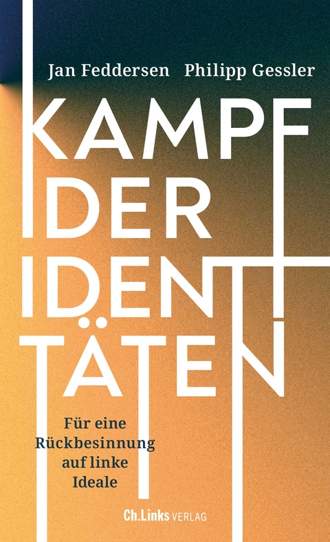 Kampf der Identit&auml;ten - Jan Feddersen, Philipp Gessler