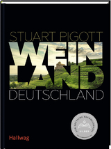 Weinland Deutschland - Stuart Pigott