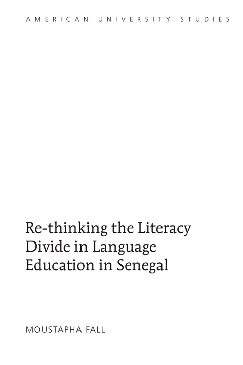 Re-thinking the Literacy Divide in Language Education in Senegal - Moustapha Fall