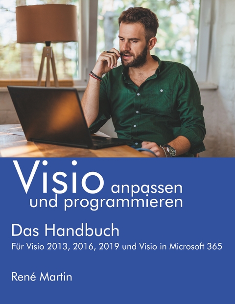 Visio anpassen und programmieren - René Martin