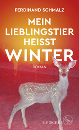 Mein Lieblingstier hei&szlig;t Winter - Ferdinand Schmalz