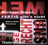 Michael Simon &ndash; FERTIG gibt&rsquo;s nicht - 