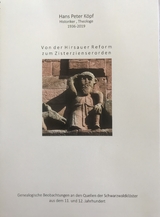 Von der Hirsauer Reform zum Zisterzienserorden - Hans Peter K&ouml;pf