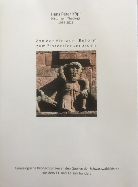 Von der Hirsauer Reform zum Zisterzienserorden - Hans Peter K&ouml;pf