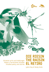 Die Riesin / El Retiro / The Raisin - Lydia Kray, Mandy Gratz