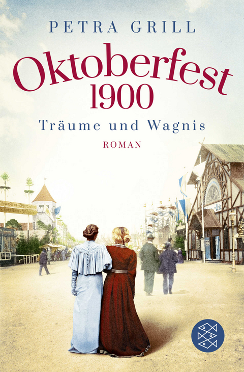 Oktoberfest 1900 - Tr&auml;ume und Wagnis - Petra Grill
