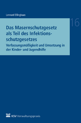 Das Masernschutzgesetz als Teil des Infektionsschutzgesetzes - Jann L Ellinghaus