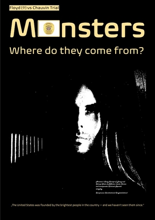 [Floyd (†) vs Chauvin Trial] M◘nsters - Where do they come from?