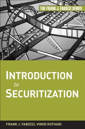 Introduction to Securitization - Frank J. Fabozzi, Vinod Kothari