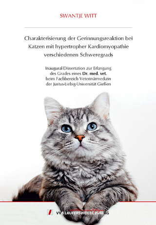 Charakterisierung der Gerinnungsreaktion bei Katzen mit hypertropher Kardiomyopathie verschiedenen Schweregrads