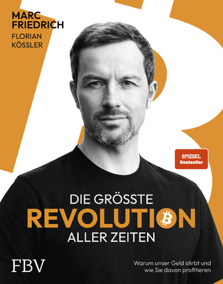 Die größte Revolution aller Zeiten - Marc Friedrich; Florian Kössler