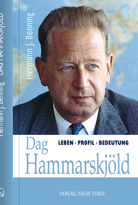 Dag Hammarskj&ouml;ld - Hermann J. Benning