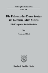 Die Präsenz des Duns Scotus im Denken Edith Steins. - Francesco Alfieri