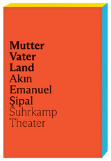 Mutter Vater Land - Akın Emanuel Şipal