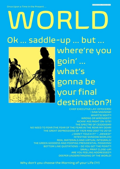 [INTERNATIONAL TRADE UNIONS] Once Upon a Time in the Present ... WORLD - Concept Public Files, Beat Shucker, Christine Schast