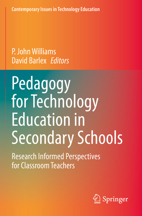 Pedagogy for Technology Education in Secondary Schools - 